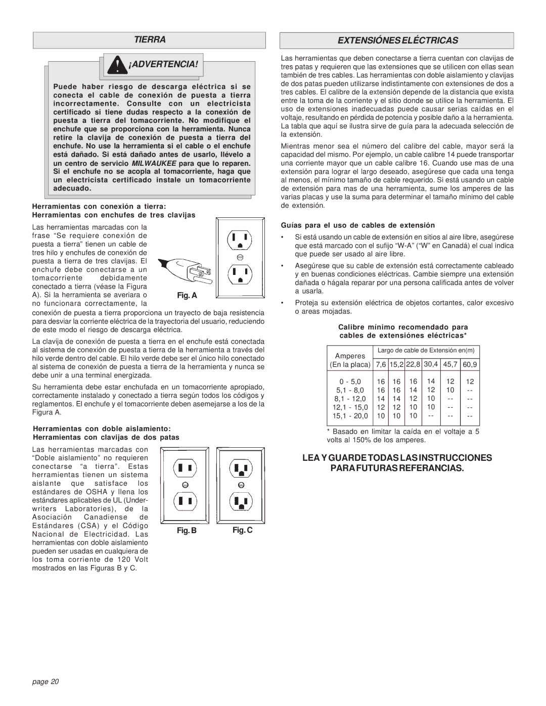 Milwaukee 6176-20 manual Tierra ¡ADVERTENCIA, Extensiónes Eléctricas, Guías para el uso de cables de extensión 