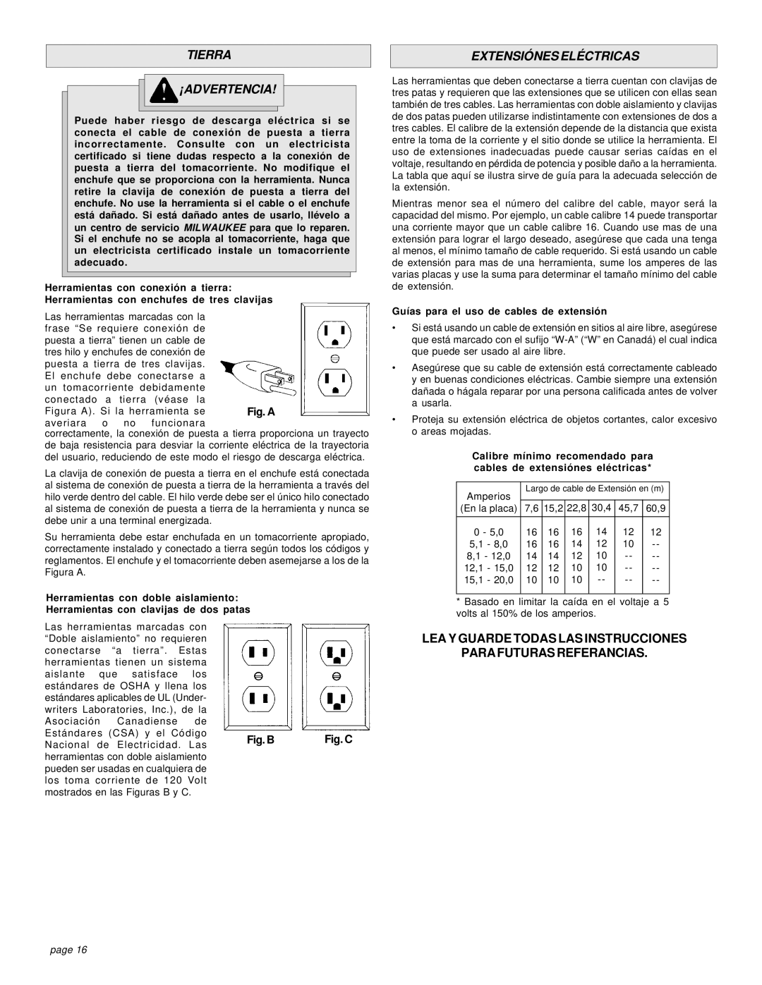 Milwaukee 6223 manual Tierra ¡ADVERTENCIA, Extensiónes Eléctricas, Guías para el uso de cables de extensión 