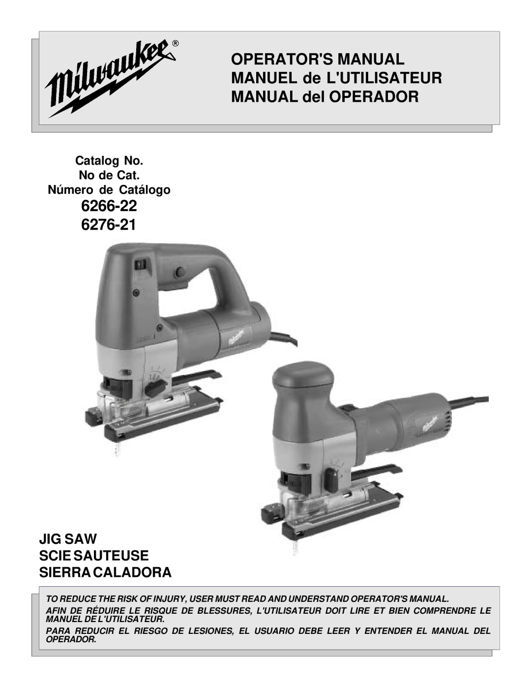 Milwaukee 6276-21, 6266-22 manual Operators Manual 