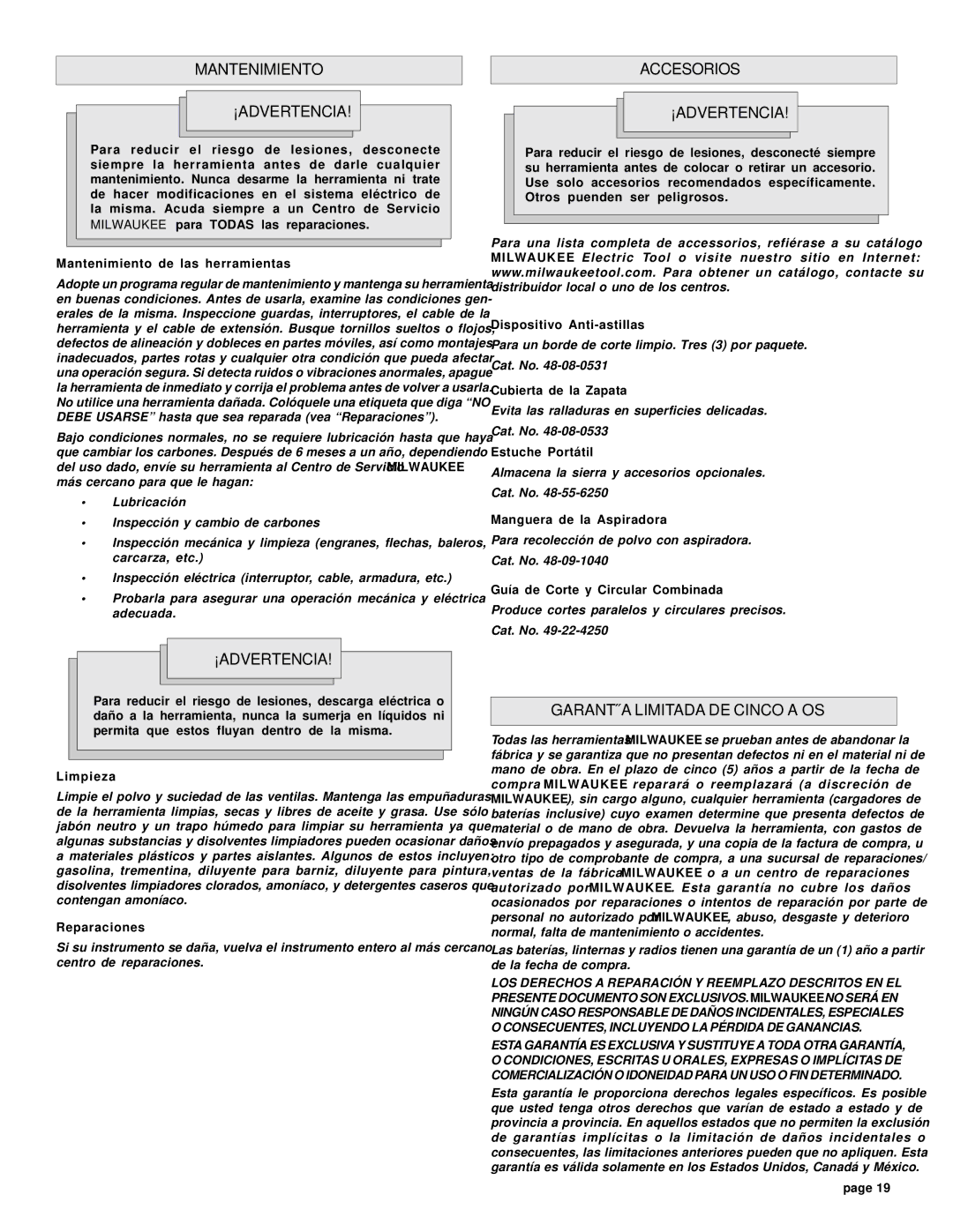 Milwaukee 6276-21, 6266-22 manual Mantenimiento ¡ADVERTENCIA, Accesorios ¡ADVERTENCIA, Garantía Limitada DE Cinco Años 