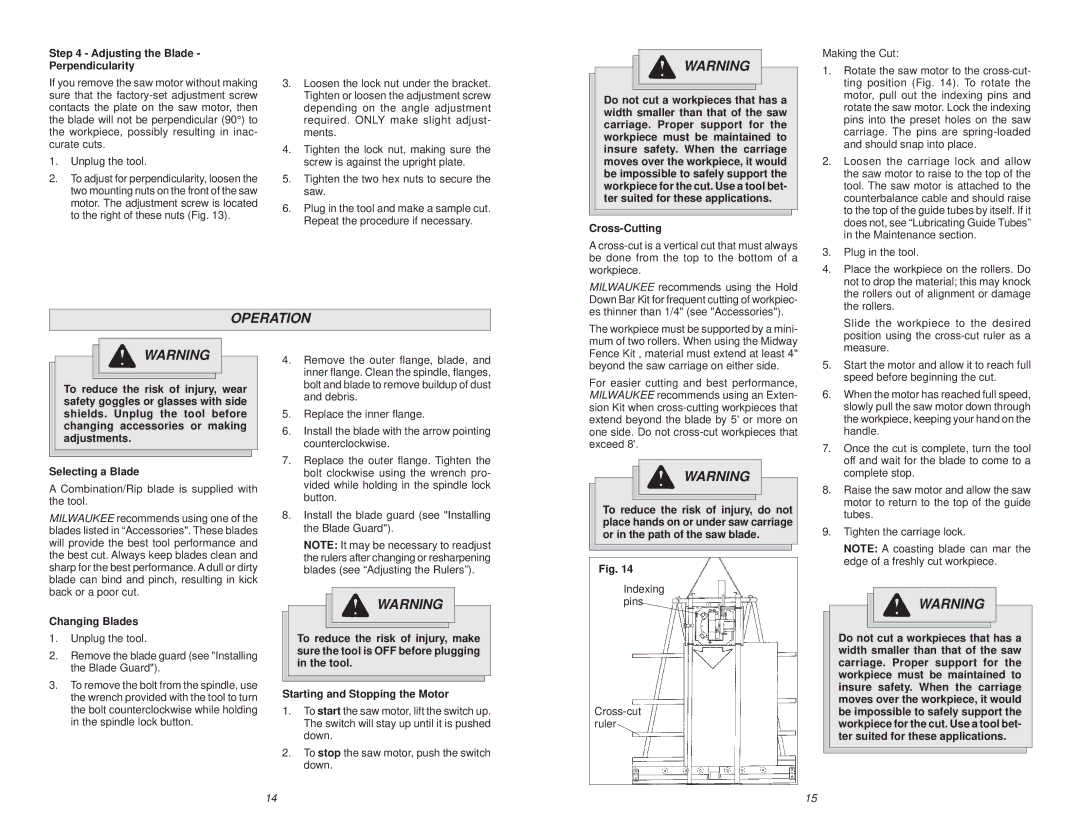 Milwaukee 6480-20 manual Operation, Adjusting the Blade Perpendicularity, Cross-Cutting, Selecting a Blade, Changing Blades 