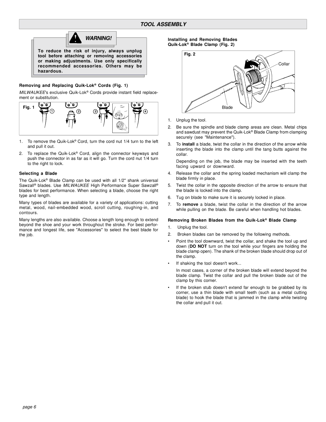 Milwaukee 6524-21 manual Tool Assembly, Selecting a Blade, Installing and Removing Blades Quik-LokBlade Clamp Fig 