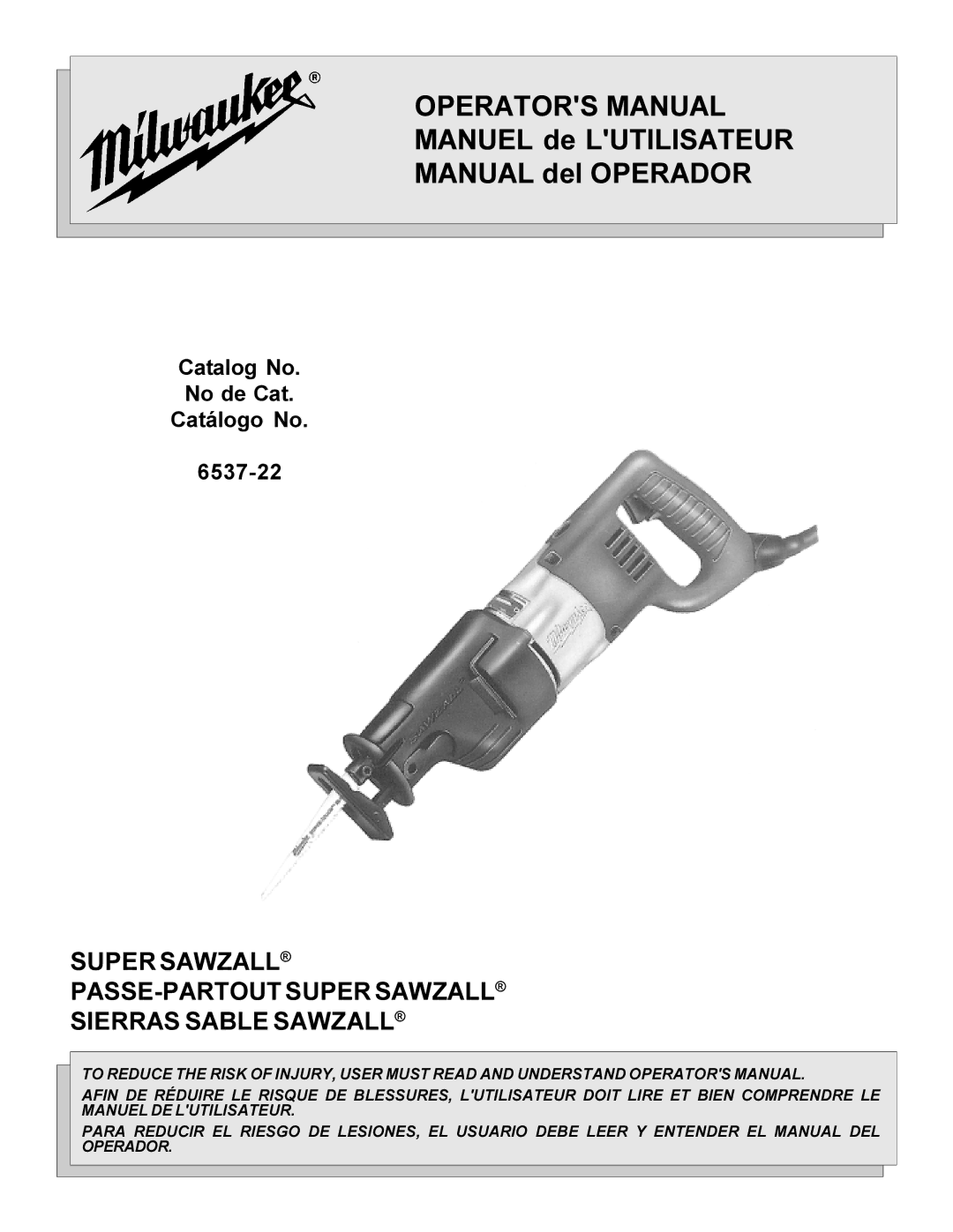 Milwaukee 6537-22 manual Operators Manual 