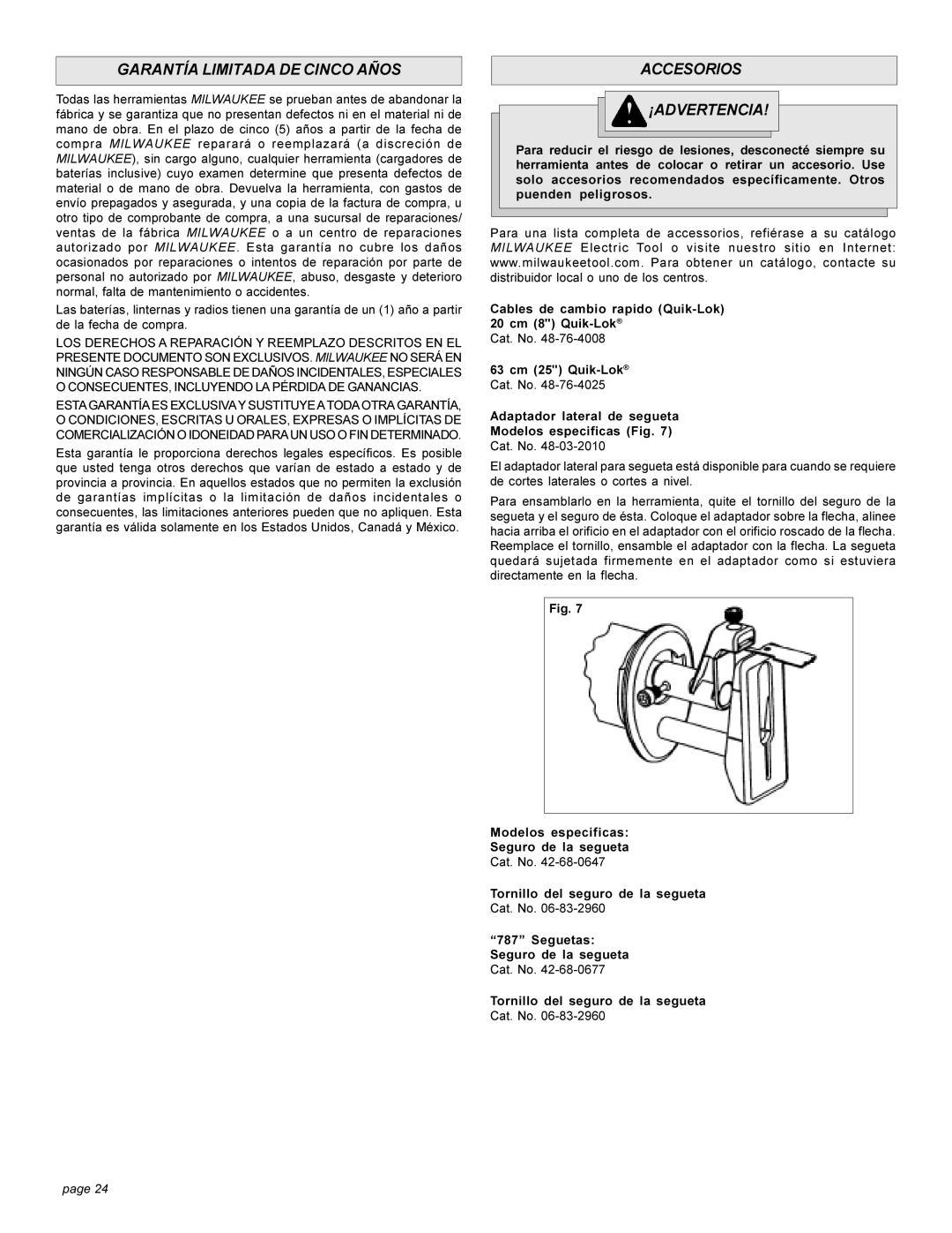 Milwaukee 6537-22 manual Garantía Limitada DE Cinco Años, Accesorios ¡ADVERTENCIA, Modelos especificas Seguro de la segueta 