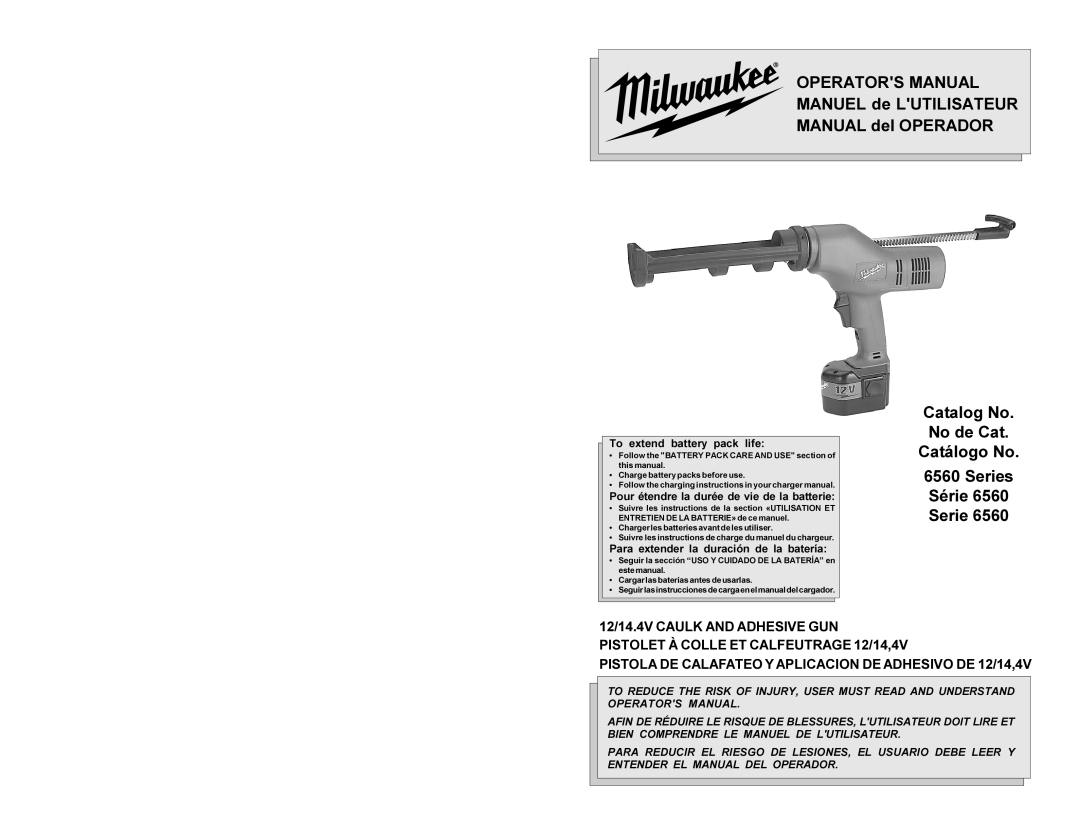 Milwaukee 6560 Series manual To extend battery pack life, Pour étendre la durée de vie de la batterie 