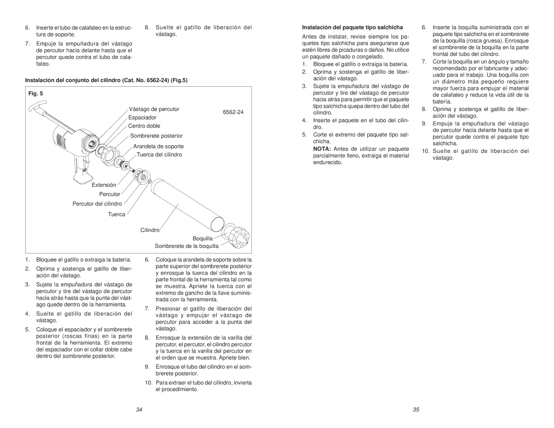 Milwaukee 6562 manual Instalación del paquete tipo salchicha, Instalación del conjunto del cilindro Cat. No -24 