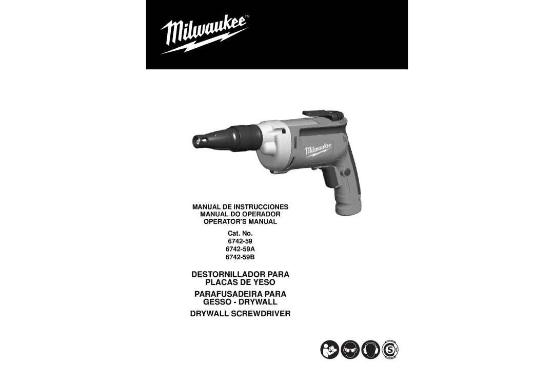 Milwaukee 6742-59A, 6742-59B manual Manual DE Instrucciones Manual do Operador OPERATOR’S Manual 