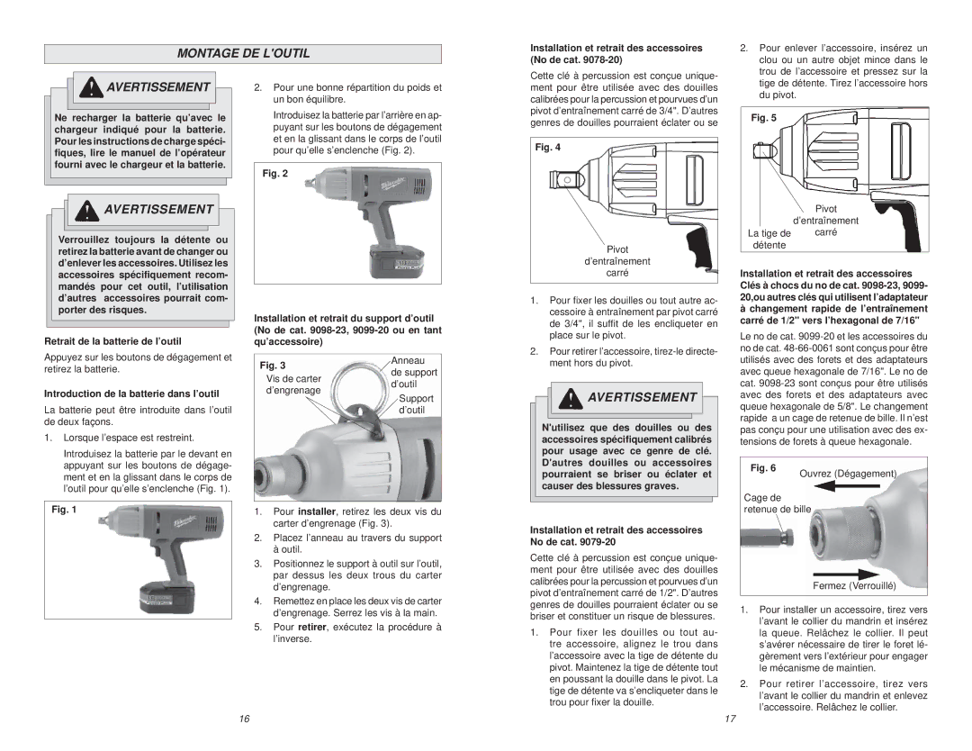 Milwaukee 9078-20 Montage DE Loutil, Installation et retrait des accessoires No de cat, Retrait de la batterie de l’outil 