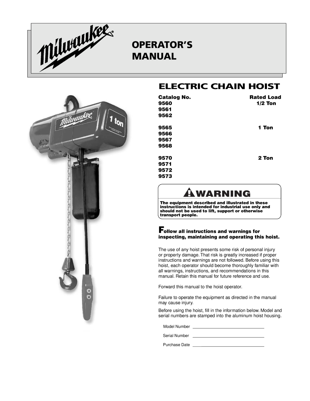 Milwaukee 9573, 9572, 9571, 9568, 9570, 9565, 9560, 9561, 9567, 9566, 9562 manual OPERATOR’S Manual 