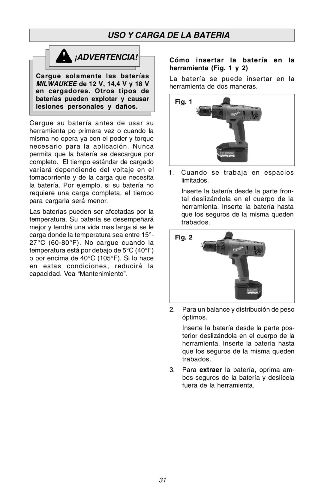 Milwaukee Hammer-Drill manual USO Y Carga DE LA Bateria ¡ADVERTENCIA, Cómo insertar la batería en la herramienta y 