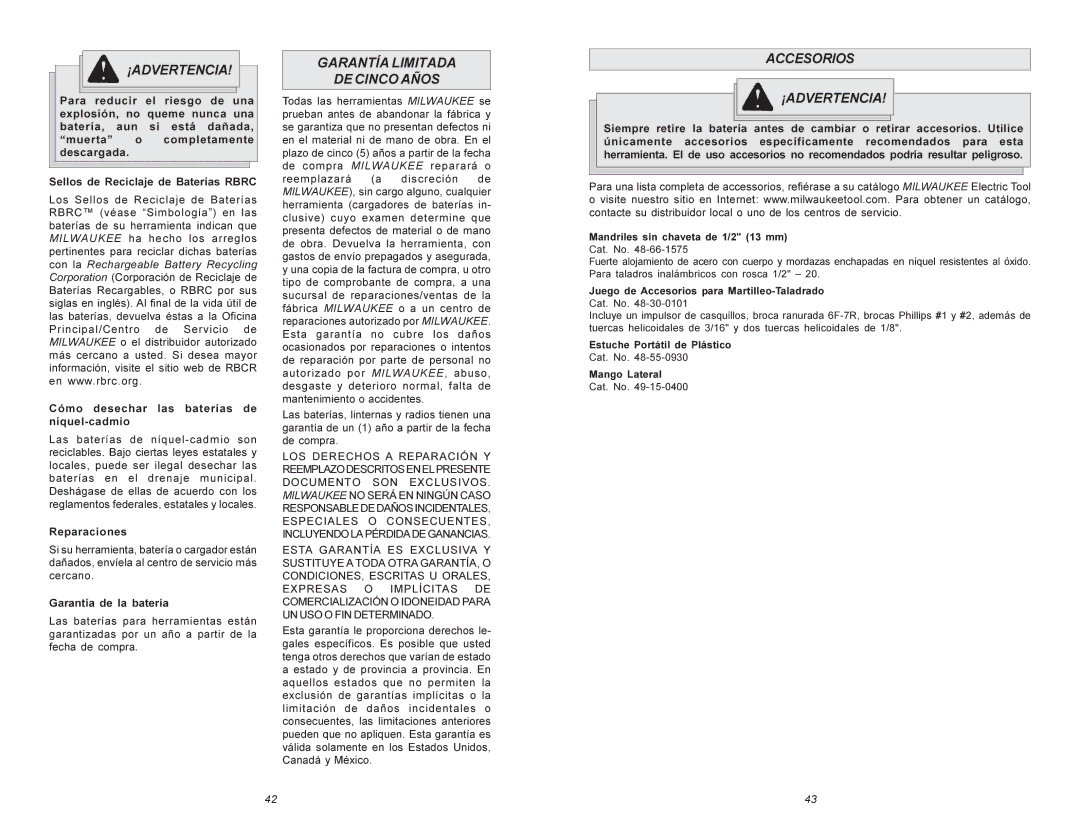 Milwaukee Hammer Drill Garantía Limitada DE Cinco Años, Accesorios ¡ADVERTENCIA, Reparaciones, Garantía de la batería 