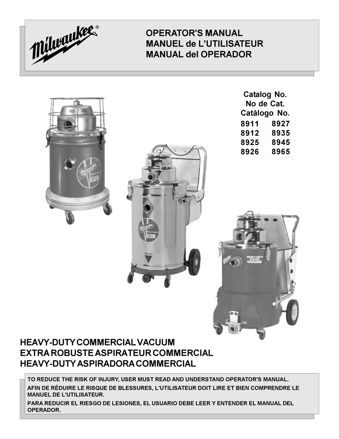 Milwaukee Heavy-Duty Commercial Vacuum manual Catalog No. No de Cat Catálogo No, 8926, MANUAL del OPERADOR 
