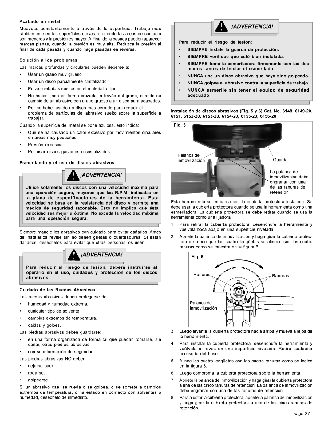 Milwaukee HEAVY-DUTYSANDERS manual Acabado en metal, Solución a los problemas, Esmerilando y el uso de discos abrasivos 