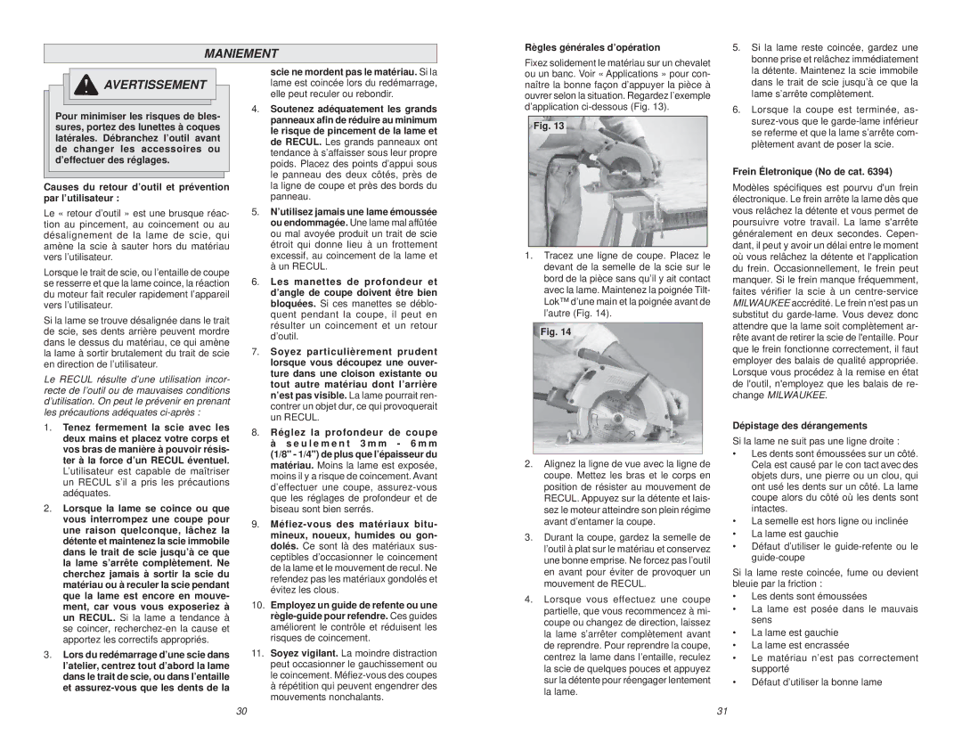 Milwaukee Jig Saw Maniement, Règles générales d’opération, Plètement avant de poser la scie, Frein Életronique No de cat 