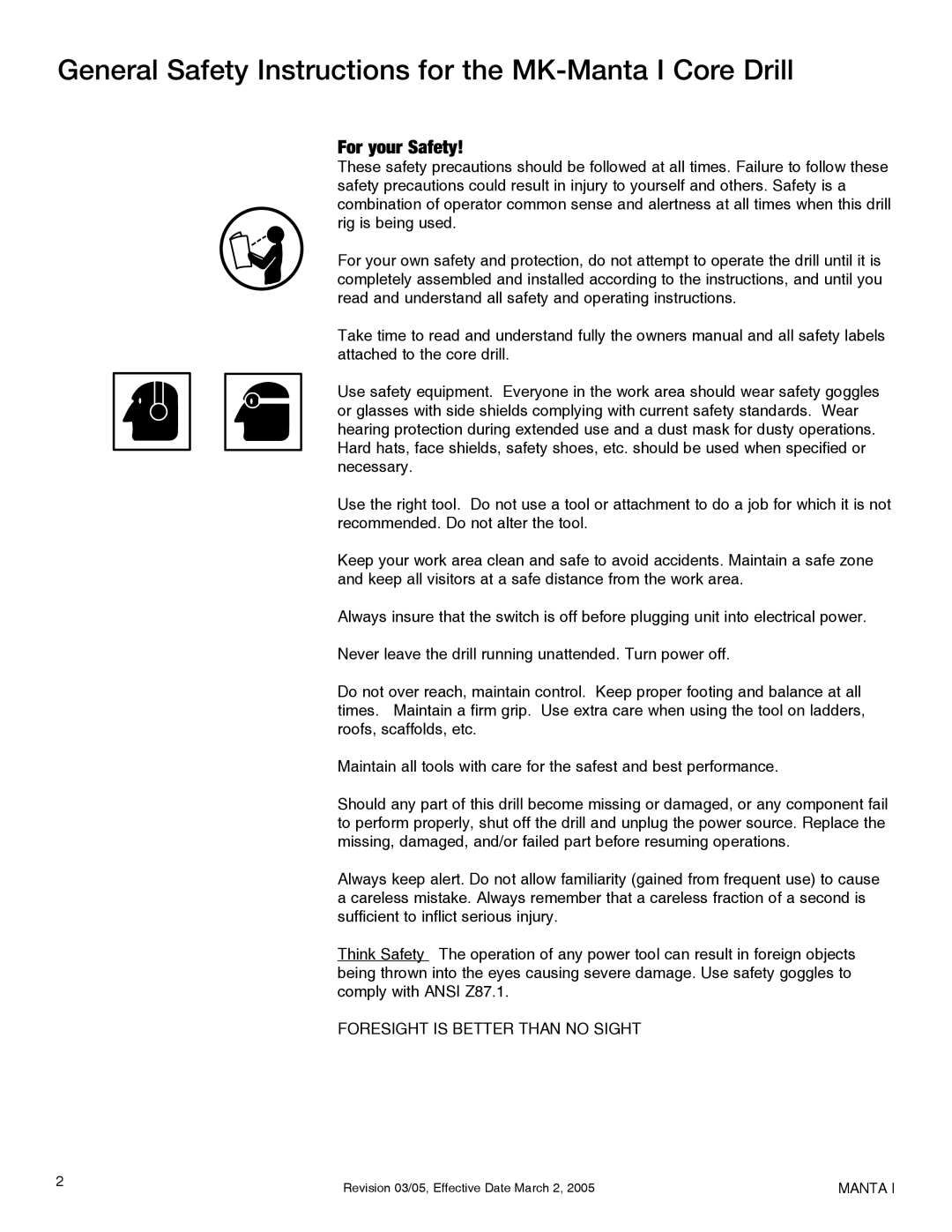 Milwaukee MK-Manta I owner manual For your Safety, Foresight is Better than no Sight 