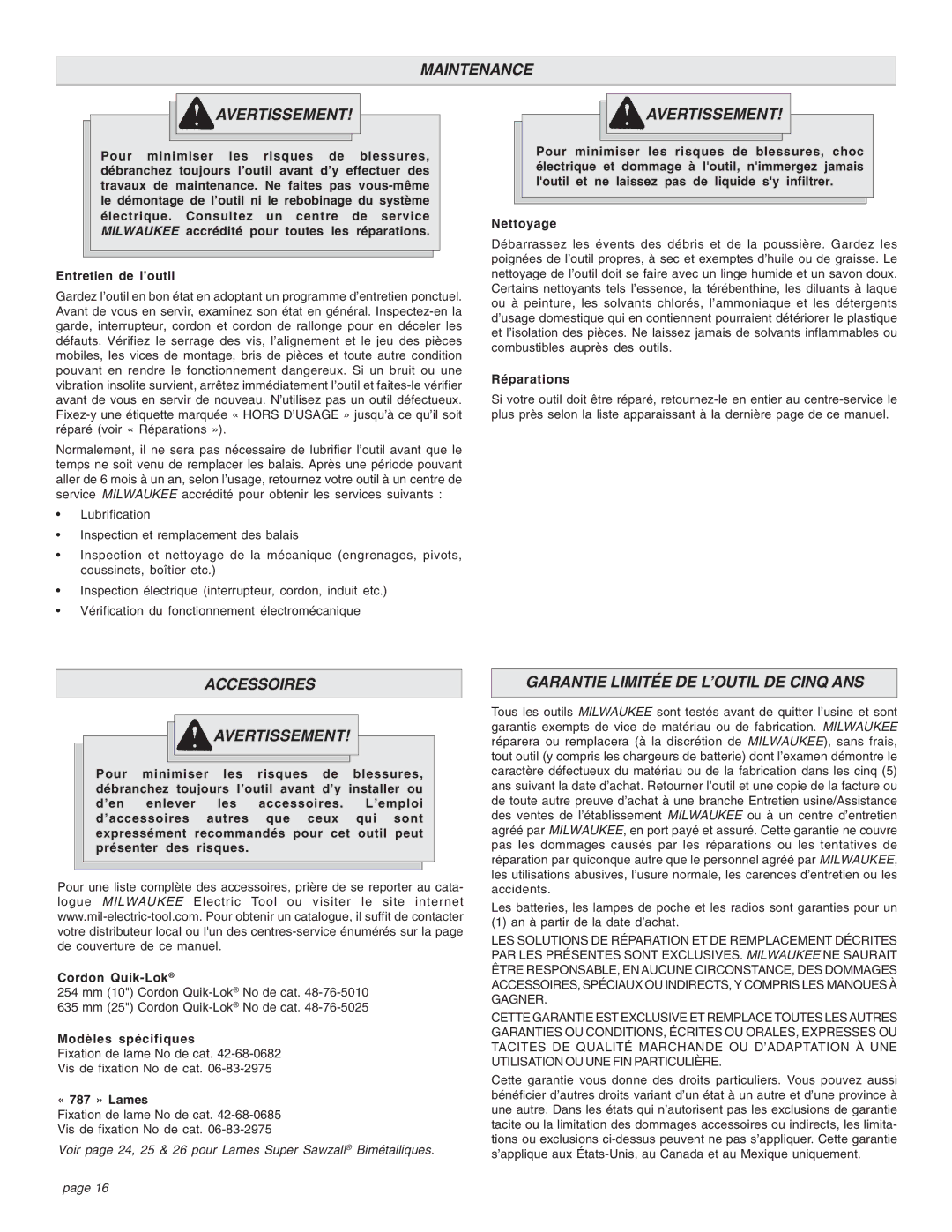 Milwaukee Sries 6521 manual Maintenance Avertissement, Accessoires Avertissement, Garantie Limitée DE L’OUTIL DE Cinq ANS 