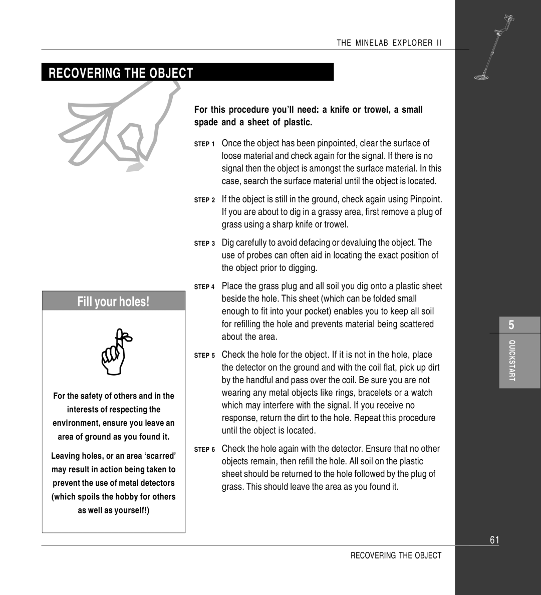 Minelab II quick start Fill your holes 