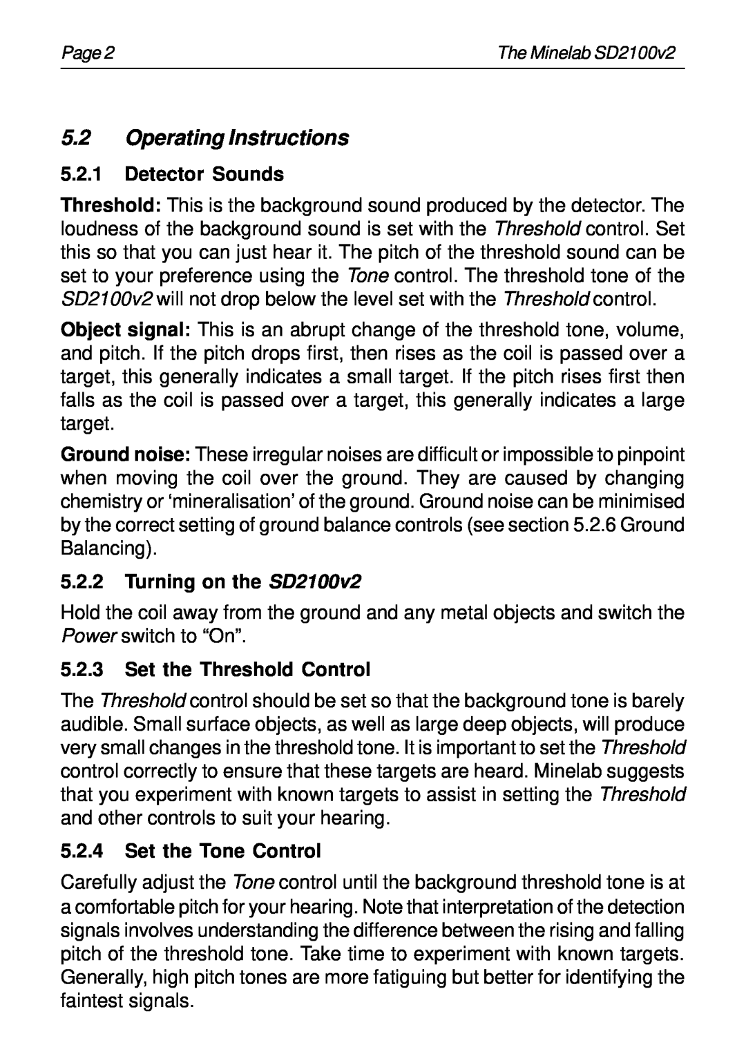 Minelab instruction manual Operating Instructions, Detector Sounds, Turning on the SD2100v2, Set the Threshold Control 