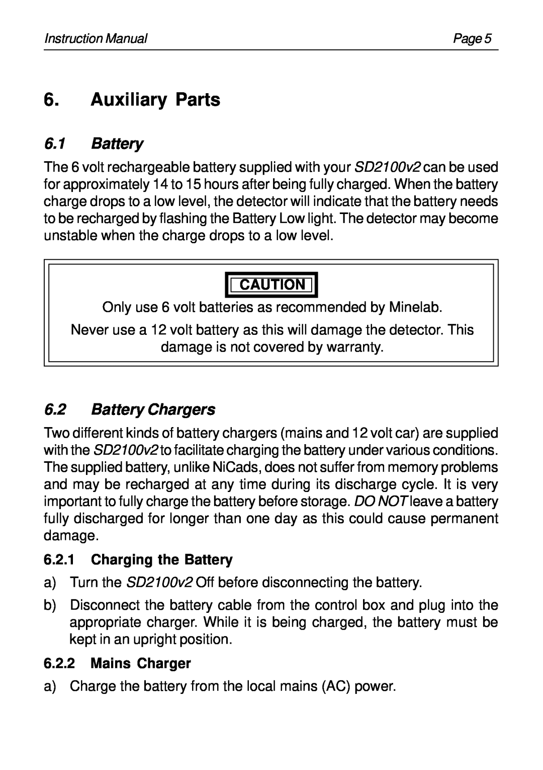 Minelab SD2100v2 instruction manual Auxiliary Parts, Battery Chargers, Charging the Battery, Mains Charger 