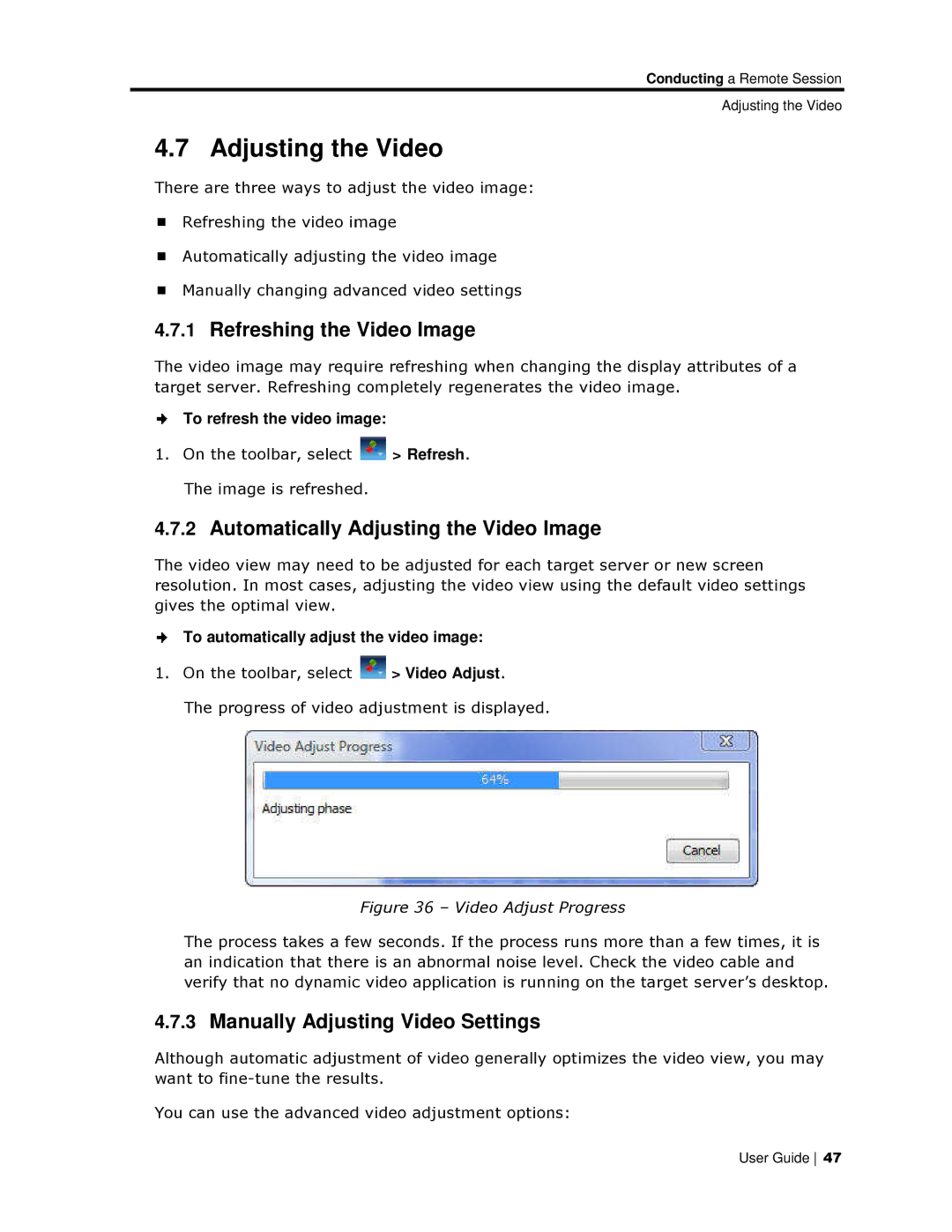 Minicom Advanced Systems 108/116 IP Adjusting the Video, Refreshing the Video Image, Manually Adjus ting Video Settings 