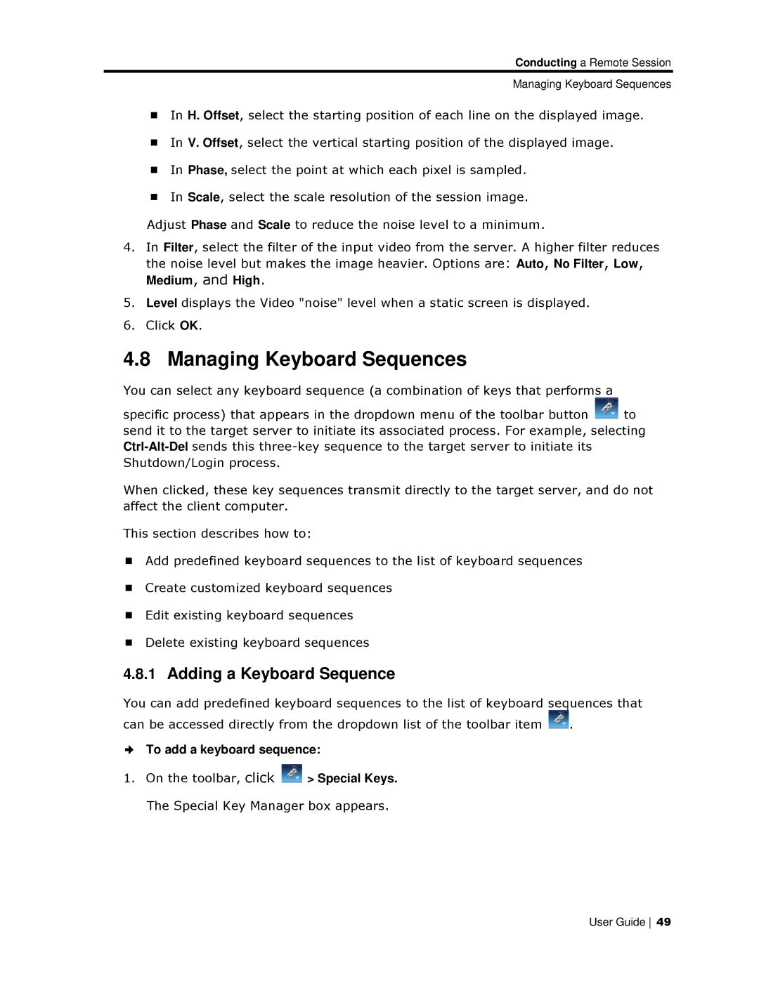 Minicom Advanced Systems 108/116 IP, 108 IP Managing Keeyboard Sequences, Adding a Keybooard Sequence, Medium, and High 