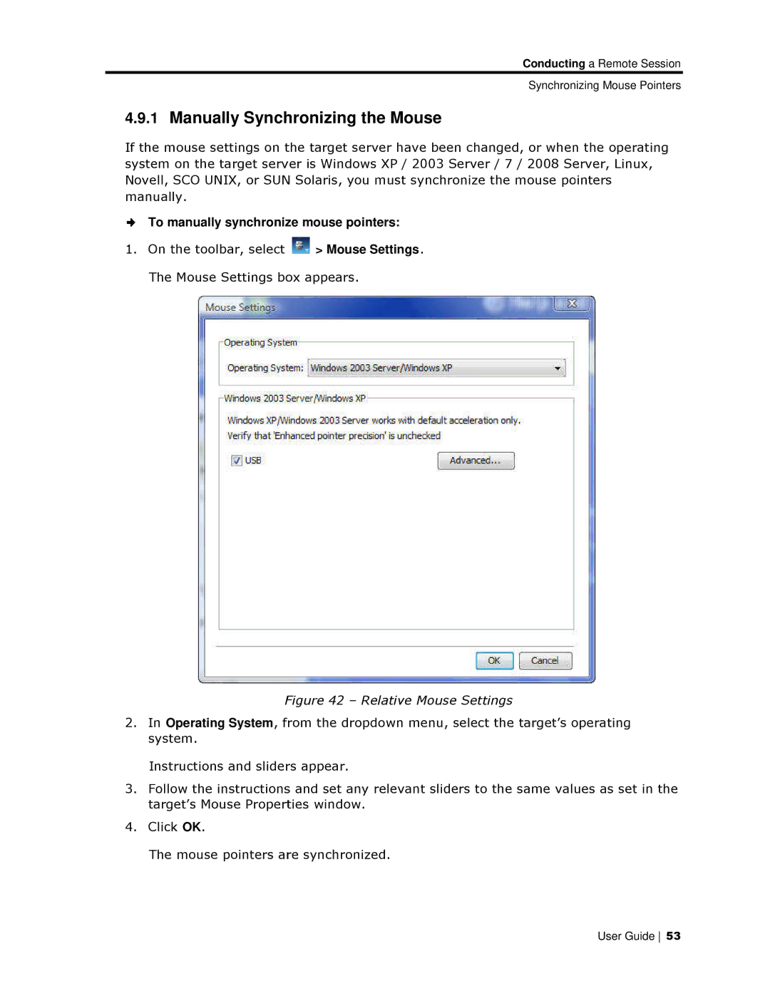 Minicom Advanced Systems 108/116 IP, 108 IP Manually Synchhronizing the Mouse, To manually synchronizze mouse pointers 