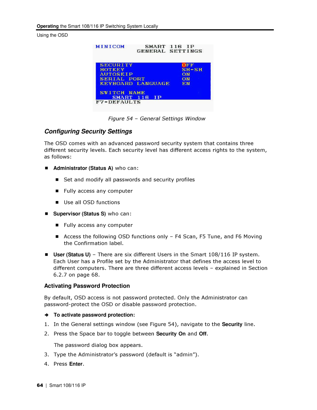 Minicom Advanced Systems 108 IP, 108/116 IP manual Configuring Security Setttings,  Administrator Status a w ho can 