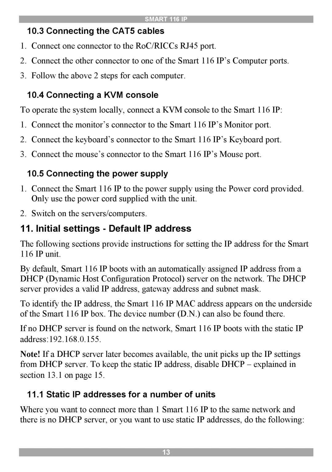 Minicom Advanced Systems 116 IP Initial settings Default IP address, Connecting the CAT5 cables, Connecting a KVM console 