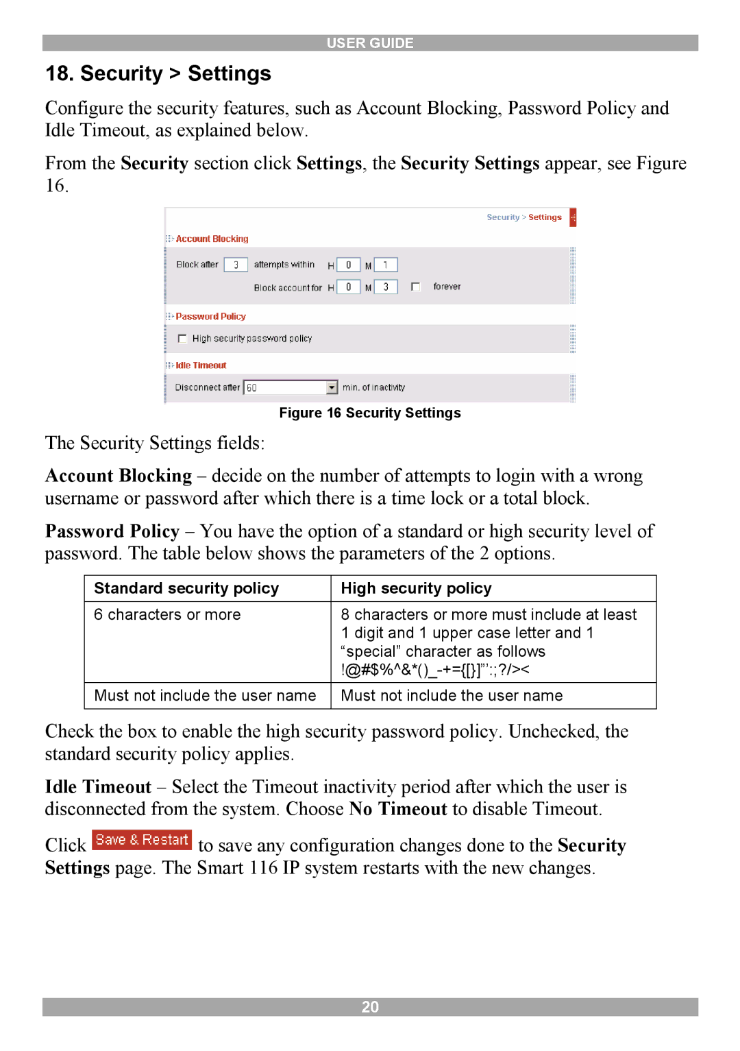 Minicom Advanced Systems 116 IP manual Security Settings, Standard security policy High security policy 