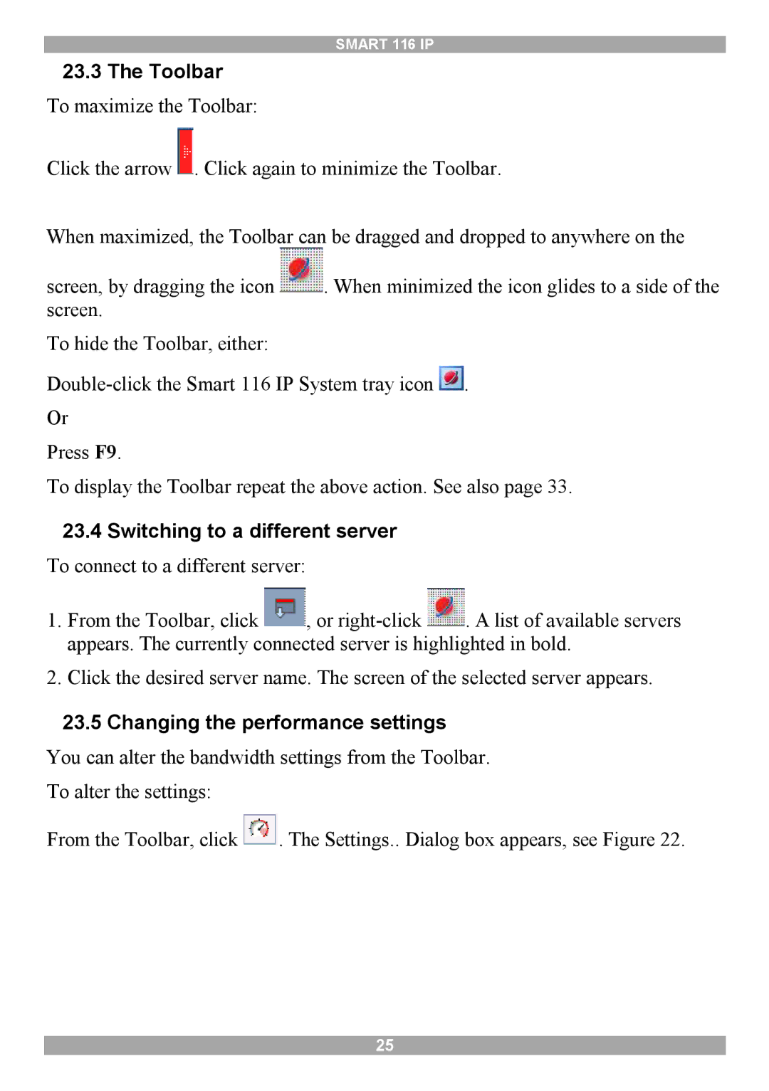 Minicom Advanced Systems 116 IP manual Toolbar, Switching to a different server, Changing the performance settings 