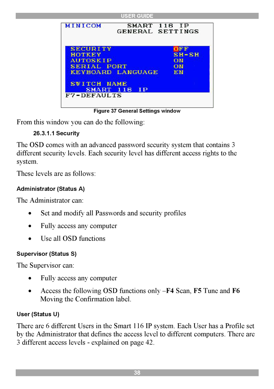 Minicom Advanced Systems 116 IP manual Security, Administrator Status a, Supervisor Status S, User Status U 