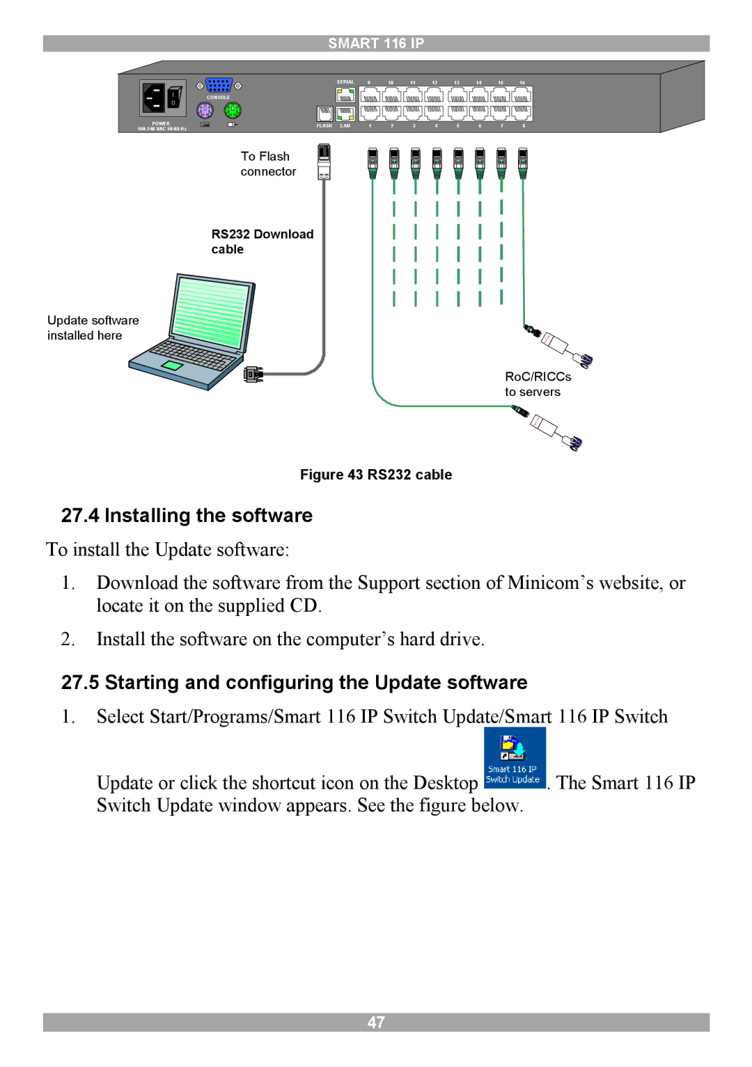 Minicom Advanced Systems 116 IP manual Installing the software, Starting and configuring the Update software 