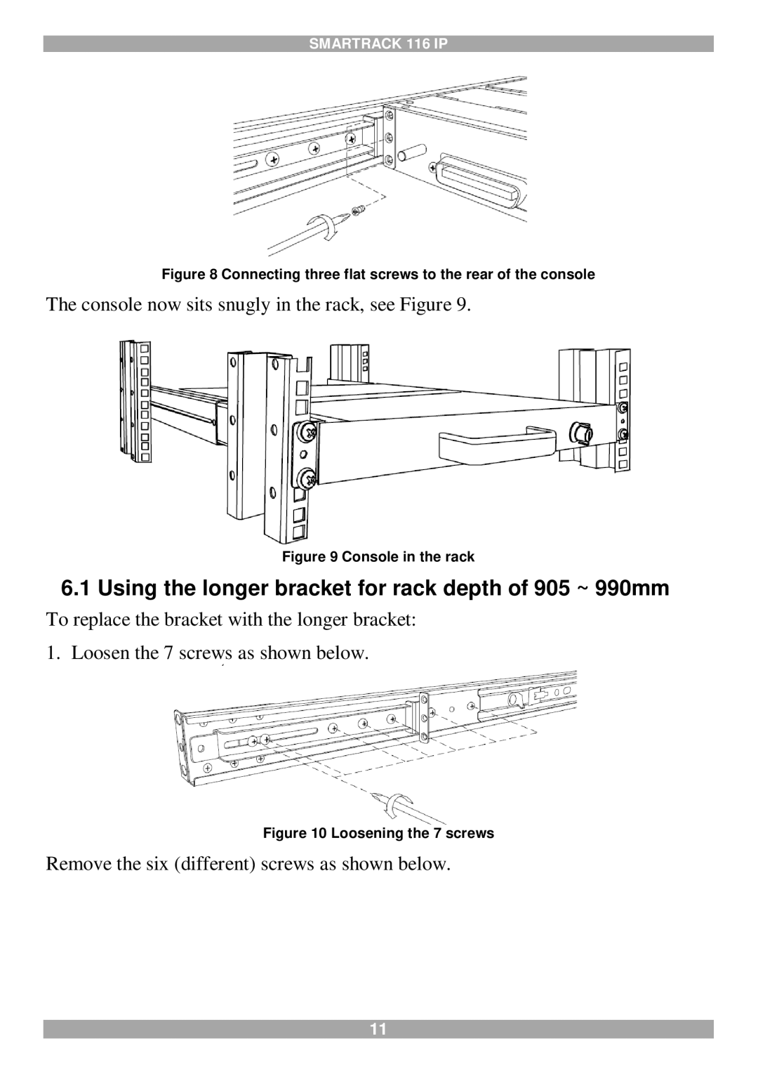 Minicom Advanced Systems 116 IP manual Using the longer bracket for rack depth of 905 ~ 990mm 