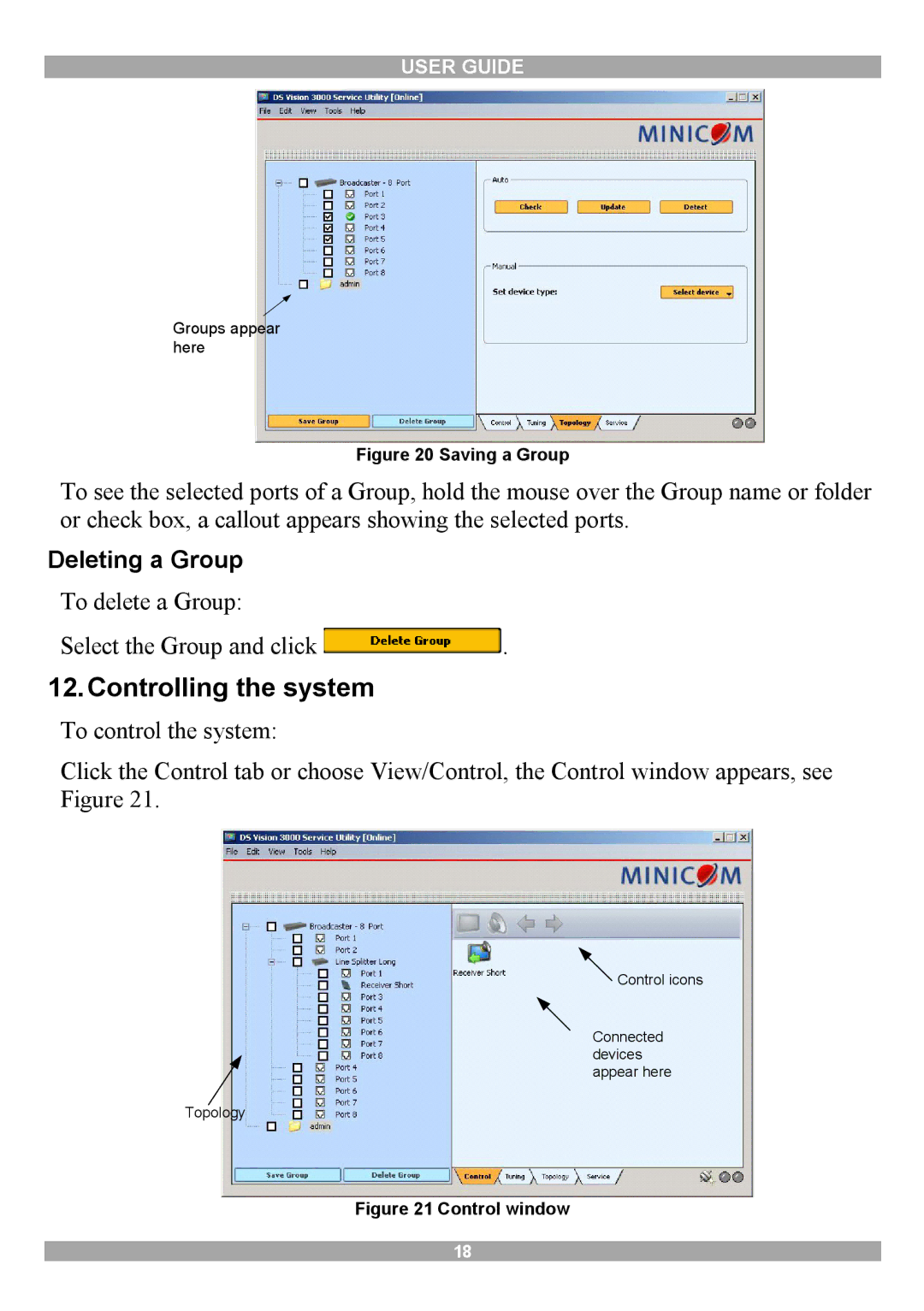 Minicom Advanced Systems 3000 manual Controlling the system, Deleting a Group 