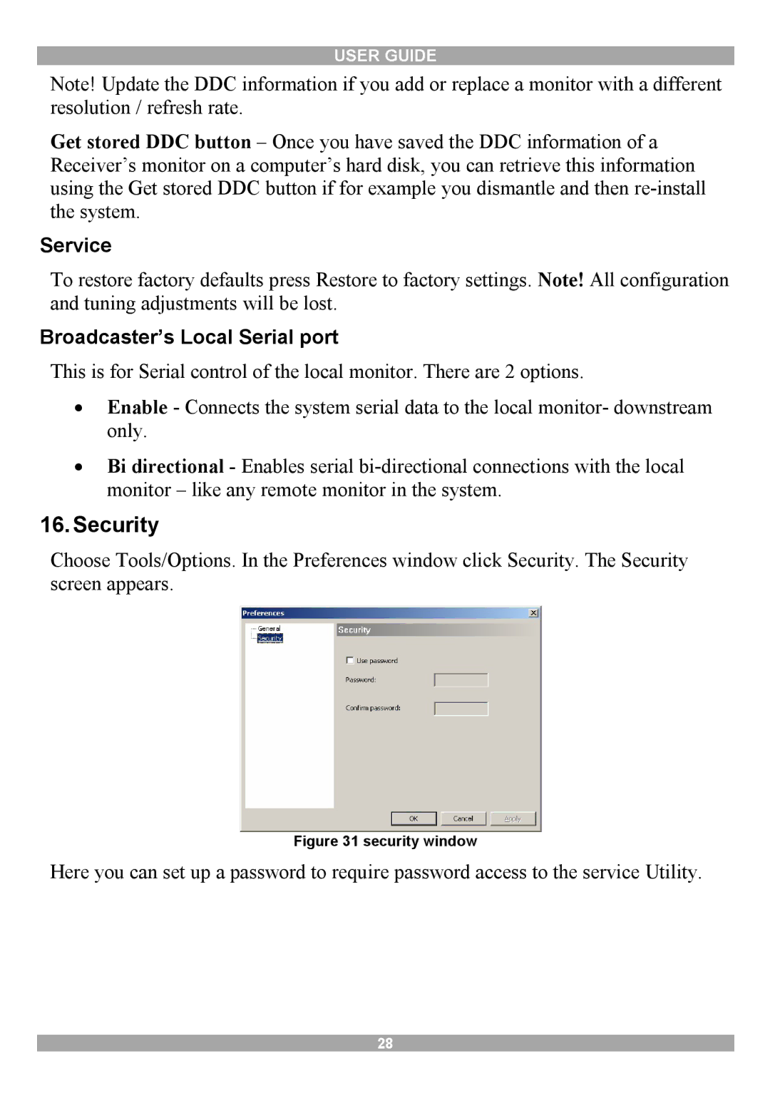 Minicom Advanced Systems 3000 manual Security, Service, Broadcaster’s Local Serial port 