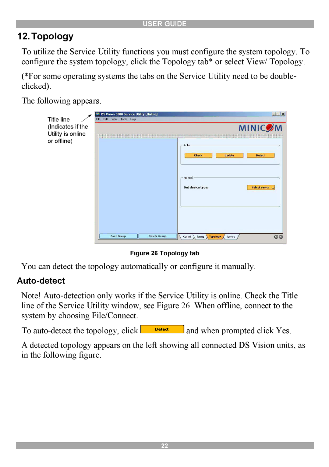 Minicom Advanced Systems 3000 manual Topology, Auto-detect 