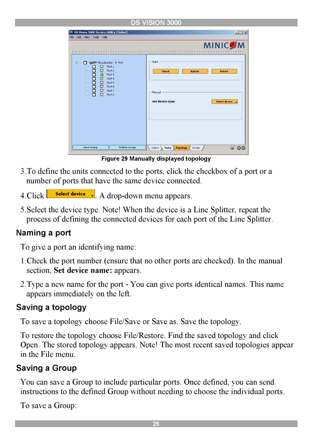 Minicom Advanced Systems 3000 manual Naming a port, Saving a topology, Saving a Group 