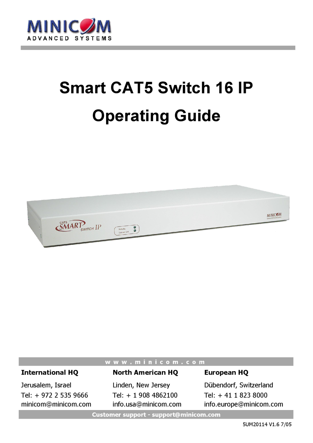 Minicom Advanced Systems 5UM20114 manual Smart CAT5 Switch 16 IP Operating Guide 