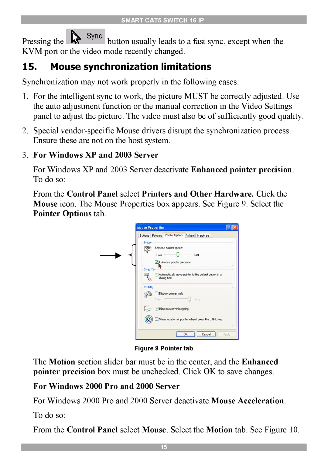 Minicom Advanced Systems 5UM20114 manual Mouse synchronization limitations, For Windows XP and 2003 Server 