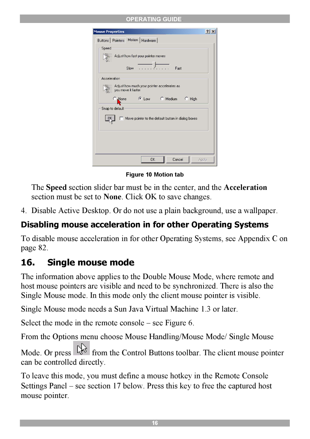 Minicom Advanced Systems 5UM20114 manual Single mouse mode, Disabling mouse acceleration in for other Operating Systems 