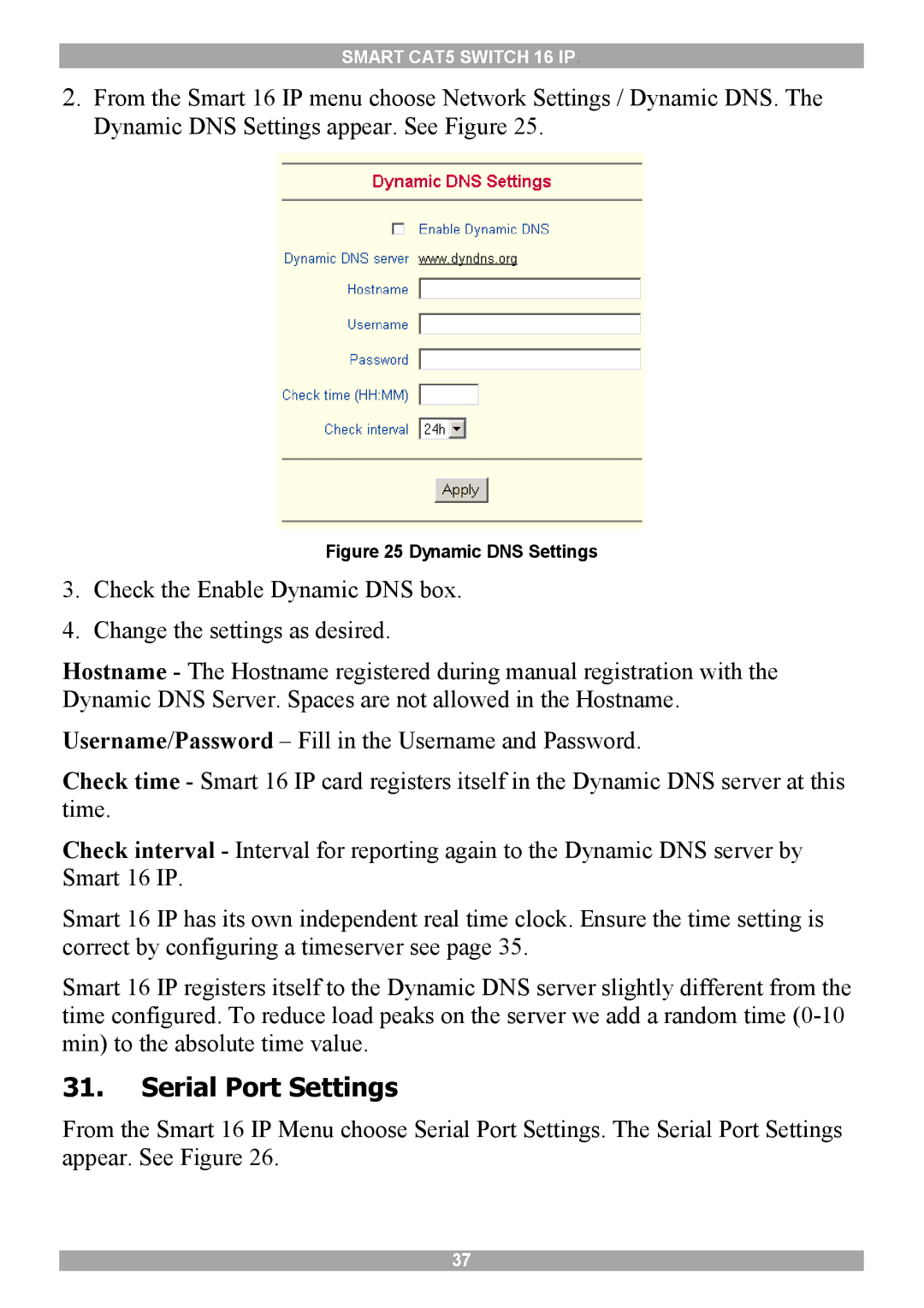 Minicom Advanced Systems 5UM20114 manual Serial Port Settings, Dynamic DNS Settings 