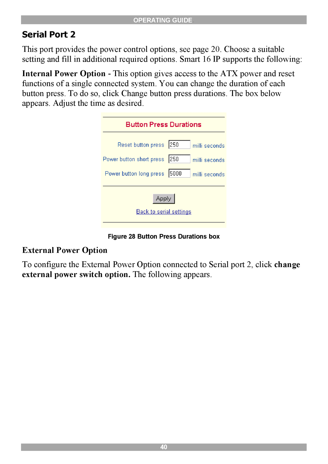 Minicom Advanced Systems 5UM20114 manual External Power Option, Button Press Durations box 