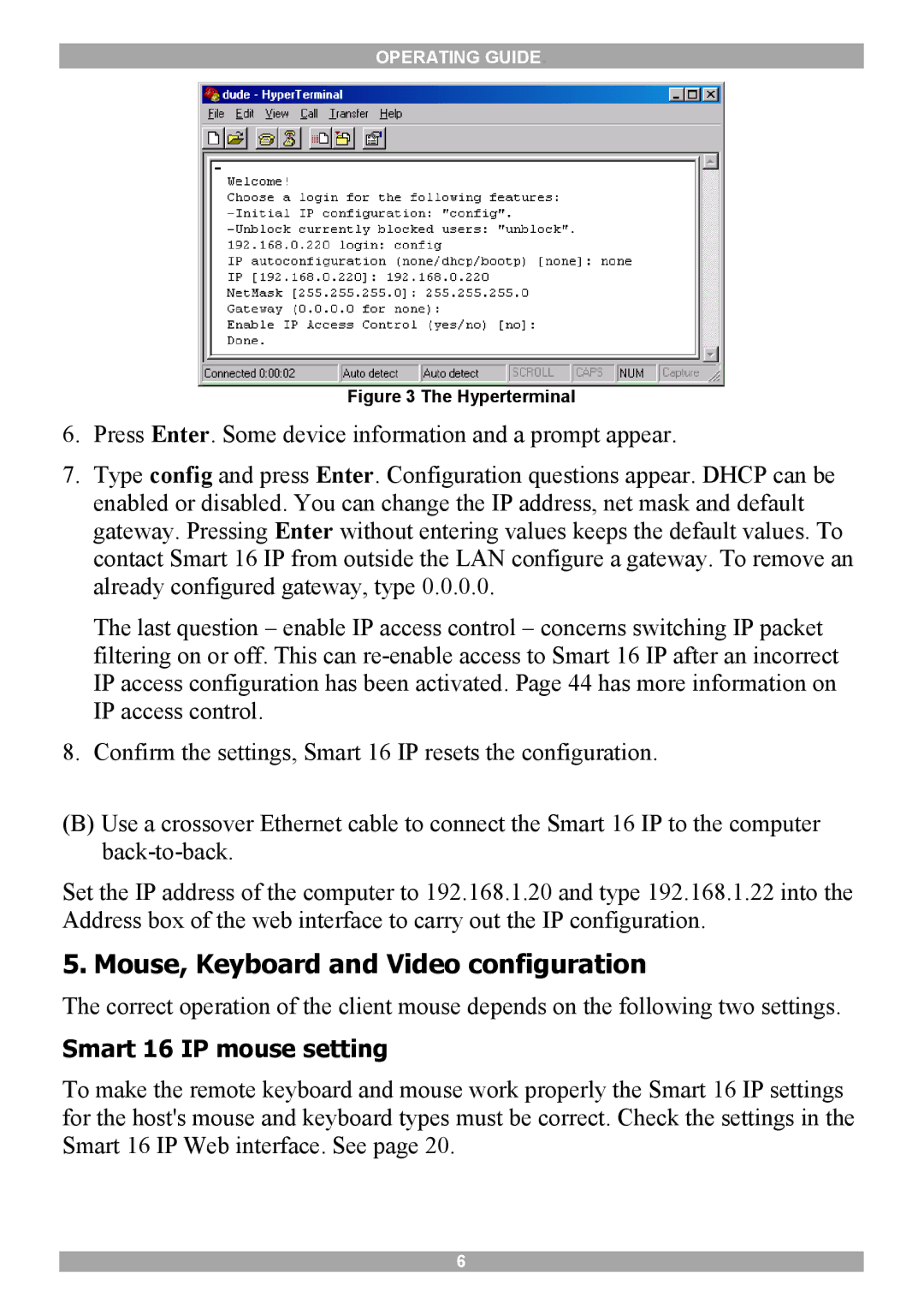 Minicom Advanced Systems 5UM20114 manual Mouse, Keyboard and Video configuration, Smart 16 IP mouse setting 