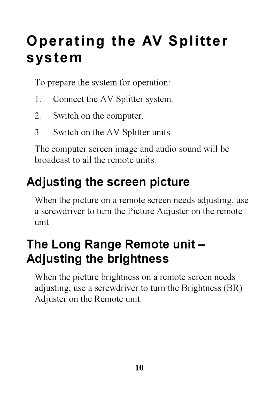 Minicom Advanced Systems 5UM40066 - V1 8/01 manual Operating the AV Splitter system, Adjusting the screen picture 