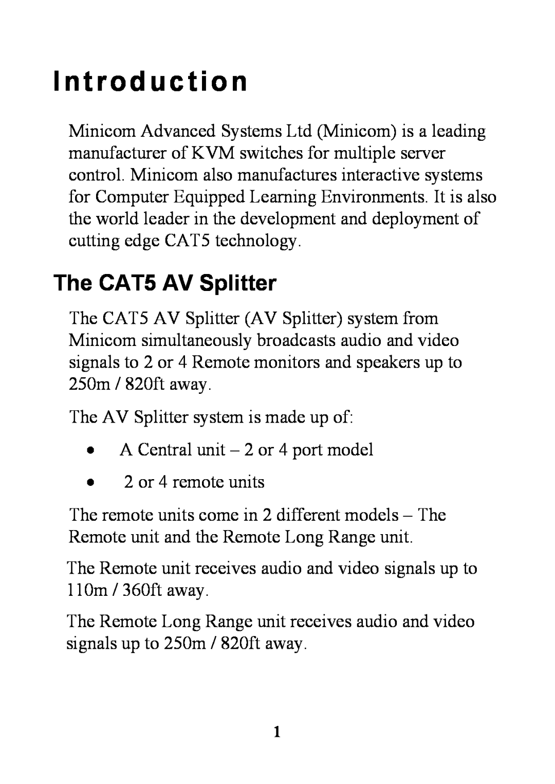 Minicom Advanced Systems 5UM40066 - V1 8/01 manual Introduction, The CAT5 AV Splitter 