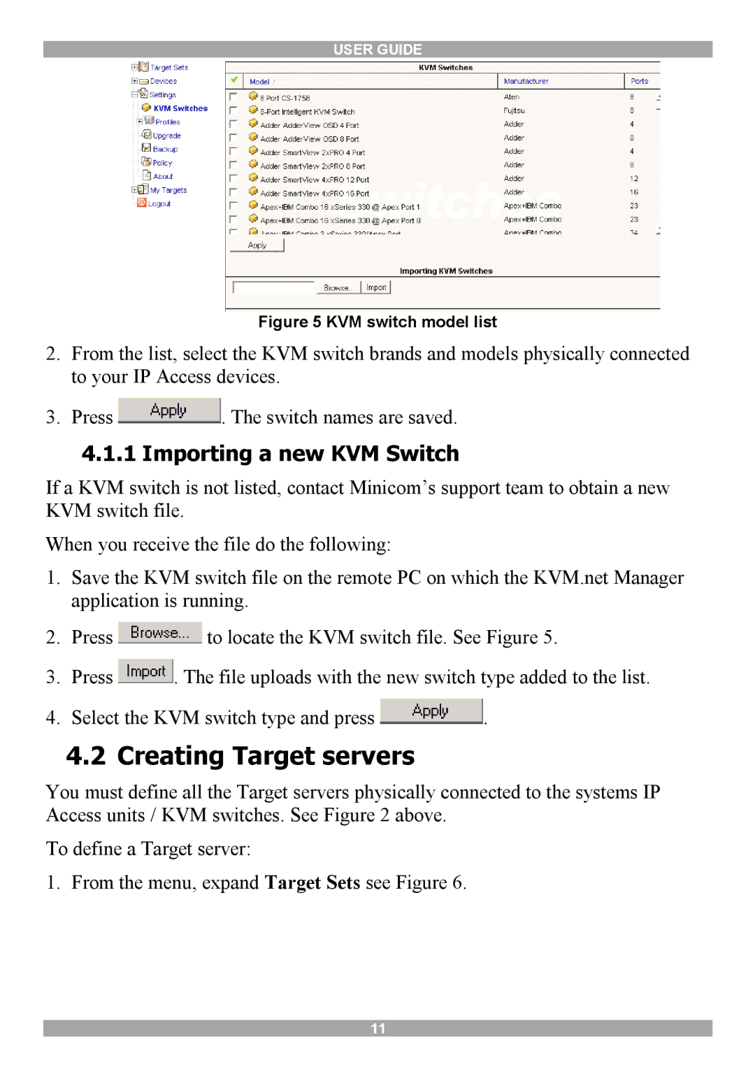 Minicom Advanced Systems 5UM70156 V1.1 12 manual Creating Target servers, Importing a new KVM Switch 