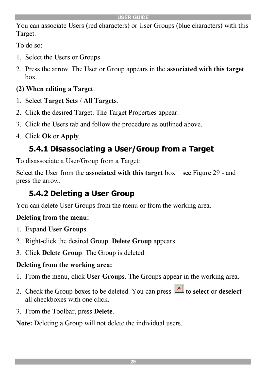 Minicom Advanced Systems 5UM70156 V1.1 12 manual Disassociating a User/Group from a Target, Deleting a User Group 