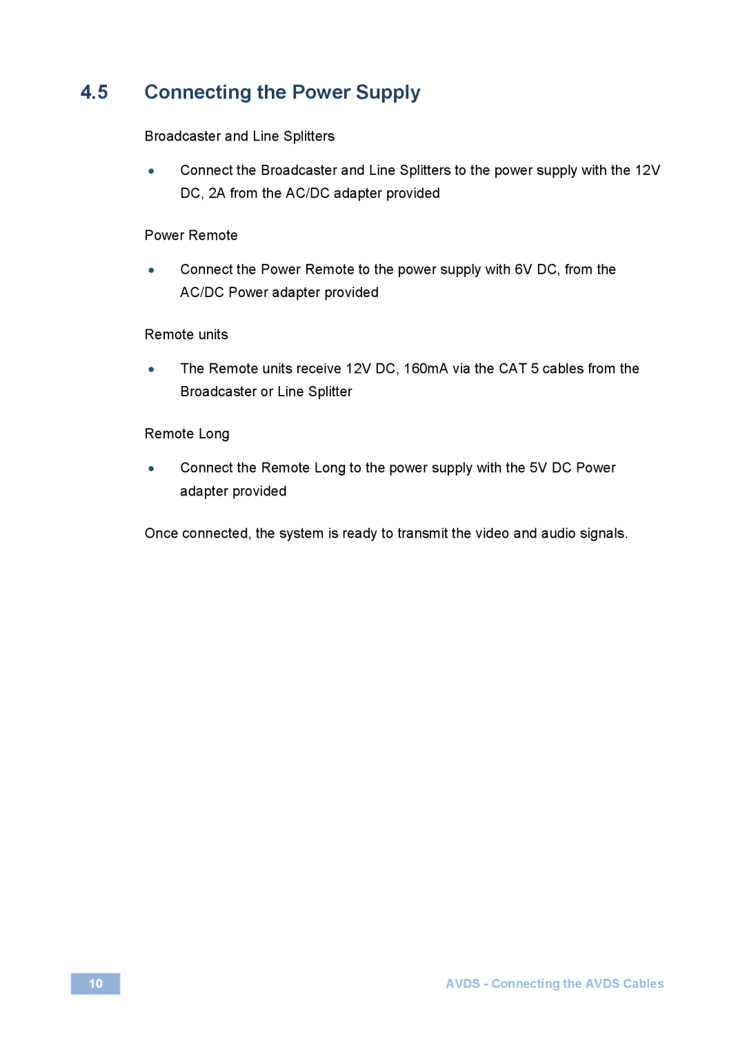 Minicom Advanced Systems AVDS user manual Connecting the Power Supply 