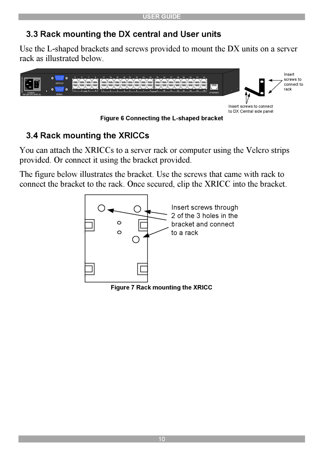 Minicom Advanced Systems DX System manual Rack mounting the DX central and User units, Rack mounting the XRICCs 