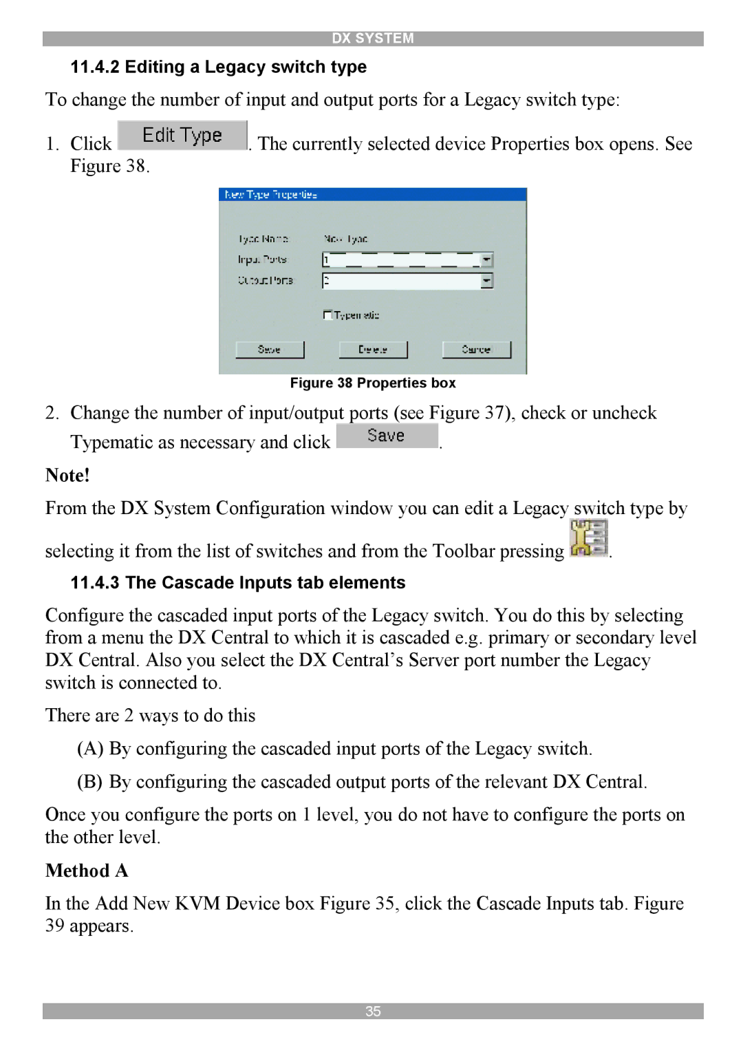 Minicom Advanced Systems DX System manual Method a, Properties box 